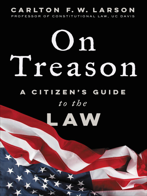 Title details for On Treason by Carlton F. W. Larson - Available